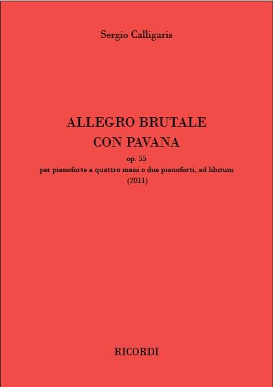 Allegro Brutale con Pavana op. 55